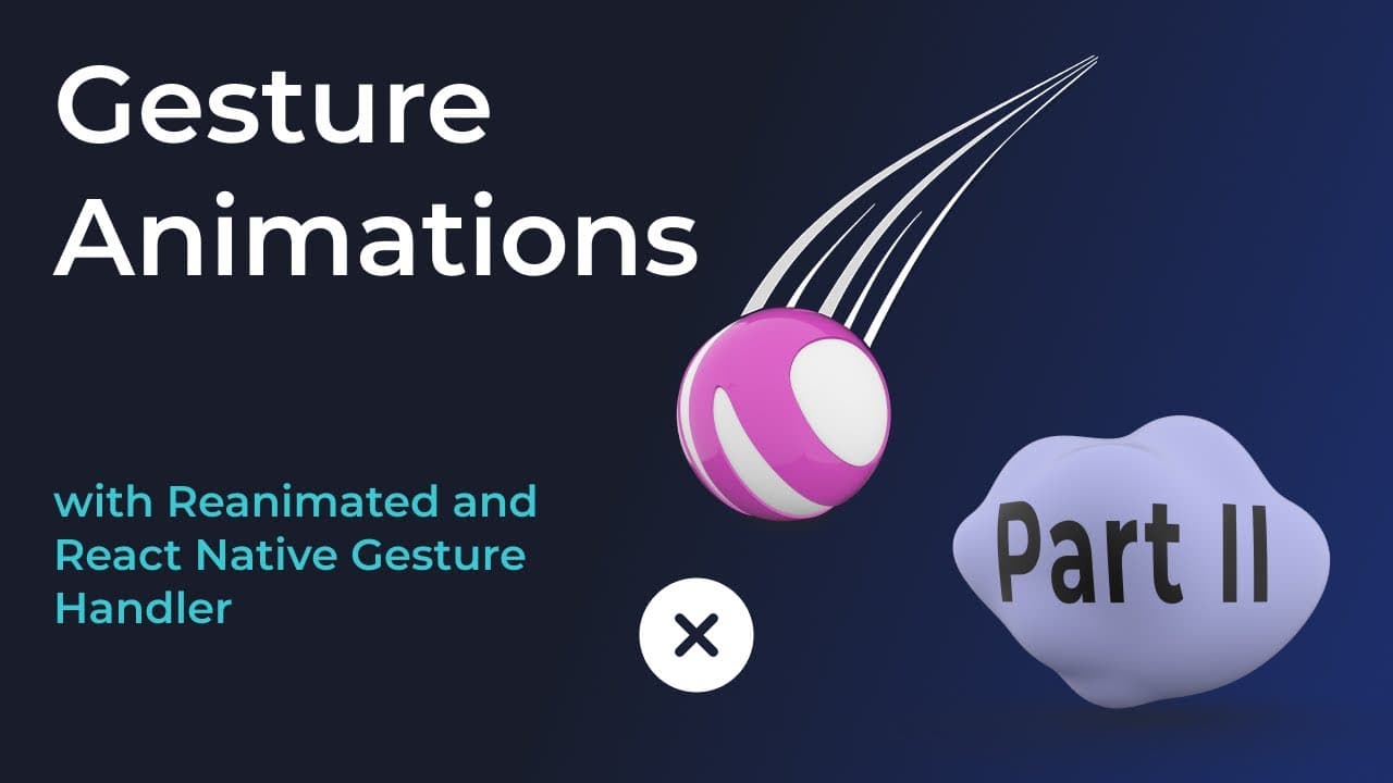 Animations That Feel Native: Reanimated and Gesture Handler Essentials